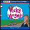 Vicky Angel (Unabridged) audio book by Jacqueline Wilson