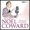 Noel Coward: An Audio Biography (Unabridged) audio book by Sheridan Morley