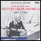 Alistair Cooke: The Essential Letters from America: The 1970s audio book by Alistair Cooke