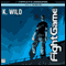 Fight Game (Unabridged) audio book by K. Wild