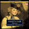 Vanity Fair [AudioGo] (Unabridged) audio book by William Makepeace Thackeray