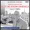 Alistair Cooke: The Essential Letters From America: The 1980s (Unabridged) audio book by Alistair Cooke