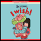 I Wish! (Unabridged) audio book by Bel Mooney