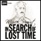 In Search of Lost Time (Dramatized) audio book by Marcel Proust