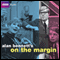 Alan Bennett's On the Margin (Unabridged)