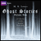 Ghost Stories, Volume 2 (Unabridged) audio book by M. R. James