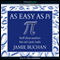 As Easy as Pi (Unabridged) audio book by Jamie Buchan