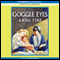 Goggle Eyes (Unabridged) audio book by Anne Fine