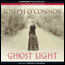 Ghost Light (Unabridged) audio book by Joseph O'Connor