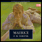 Maurice (Unabridged) audio book by E.M. Forster