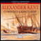 Command a King's Ship (Unabridged) audio book by Alexander Kent