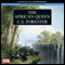The African Queen (Unabridged) audio book by C. S. Forester