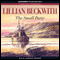 The Small Party (Unabridged) audio book by Lillian Beckwith
