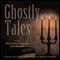 Ghostly Tales (Unabridged) audio book by Bram Stoker, Amelia B. Edwards, Sir Walter Scott, Jerome K. Jerome