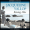 Kissing Alice (Unabridged) audio book by Jacqueline Yallop