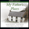 My Father's Places (Unabridged)