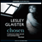 Chosen (Unabridged) audio book by Lesley Glaister