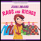 Rags and Riches (Unabridged) audio book by Joan Lingard