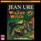 The Wizard and the Witch (Unabridged) audio book by Jean Ure