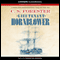 Lieutenant Hornblower (Unabridged) audio book by C. S. Forester