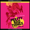 Pretty Bad Things (Unabridged) audio book by C.J Skuse