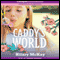 Caddy's World (Unabridged) audio book by Hilary McKay