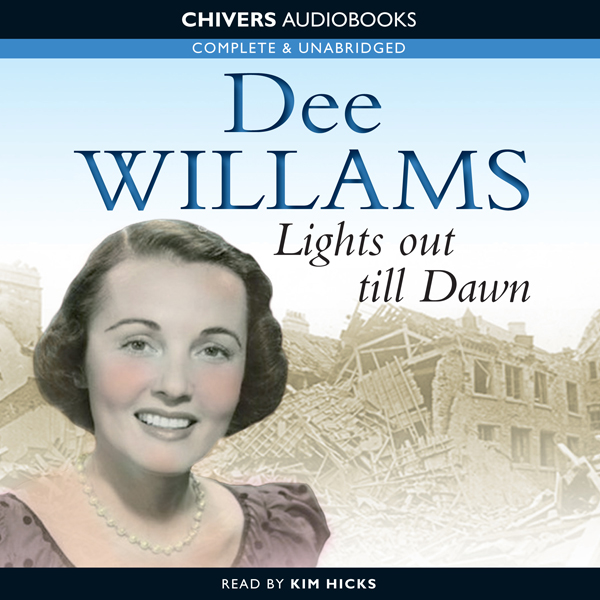 Lights Out Til Dawn (Unabridged) audio book by Dee Williams