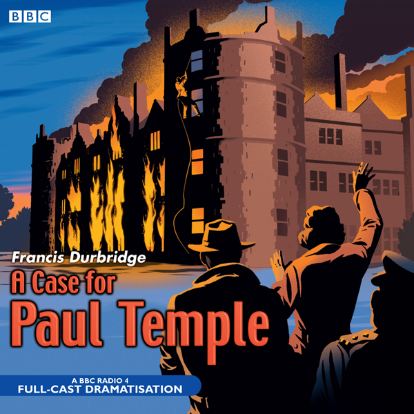 A Case for Paul Temple (Unabridged) audio book by Francis Durbridge