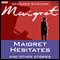 Maigret Hesitates and Other Stories (Dramatised) audio book by Georges Simenon