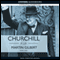 Churchill: A Life, Part 1 (1874-1918) (Unabridged) audio book by Martin Gilbert