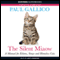 The Silent Miaow: A Manual for Kittens, Strays and Homeless Cats (Unabridged) audio book by Paul Gallico