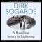 A Postillion Struck by Lightning (Unabridged) audio book by Dirk Bogarde