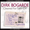 Cleared for Take-Off (Unabridged) audio book by Dirk Bogarde