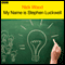 My Name Is Stephen Luckwell audio book by Nick Wood