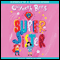 My Super Sister (Unabridged) audio book by Gwyneth Rees