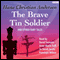 The Brave Tin Soldier (Unabridged) audio book by Hans Christian Andersen