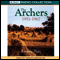 The Archers: Family Ties 1951-1967 (Unabridged) audio book by Joanna Toye