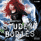 Student Bodies (Unabridged) audio book by Sean Cummings