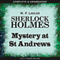 Sherlock Holmes: Mystery at St Andrews (Unabridged) audio book by W.P. Lawler