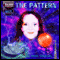 The Pattern: Audio Adventure in Time & Space audio book by Mark Duncan