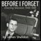 Before I Forget: Directing Television, 1948-1988 (Unabridged)