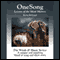 OneSong: Lessons of the Silent Masters (The Words & Music Series: Volume 1) (Unabridged) audio book by Kevin McCourt