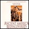 Ancient America Rediscovered (Unabridged)