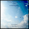 The Day That Changed My Life: Cancer, An Uncertain Journey - Parents Edition (Unabridged) audio book by Dawn Aldrich