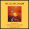 Fulfilling Career: Creative Visualizations into Self Empowerment and Spiritual Identity (Unabridged) audio book by Stanley Walsh