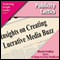 Publicity Tactics: Insights on Creating Lucrative Media Buzz (Unabridged) audio book by Marcia Yudkin