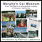 Murphy's Car Museum: Over 100 Years of Automobile History in Oxnard, California audio book by Patricia L. Lawrence