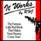 It Works: The Famous Little Red Book That Makes Your Dreams Come True! (Unabridged)