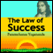 The Law of Success: Using the Power of Spirit to Create Health, Prosperity, and Happiness (Unabridged) audio book by Paramahansa Yogananda
