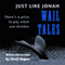 Just Like Jonah Wail Tales (Unabridged) audio book by Cheryl Rogers